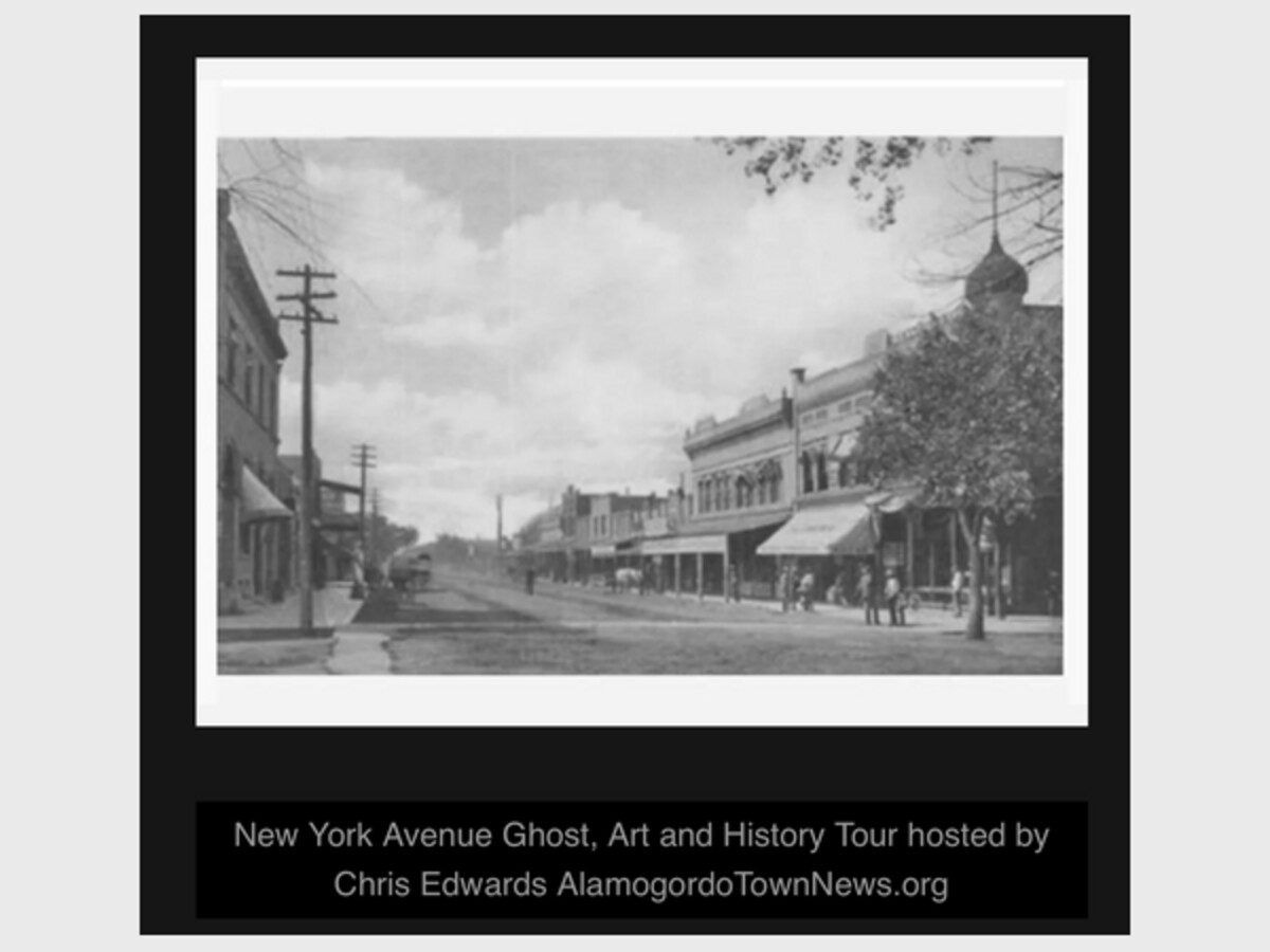 New York Ave Ghost & History Tour hosted by 2nd Life Media 10 am - 2nd Life Media Alamogordo Town News